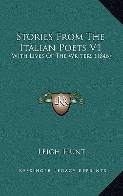 Stories from the Italian Poets V1: With Lives o... 1164416723 Book Cover