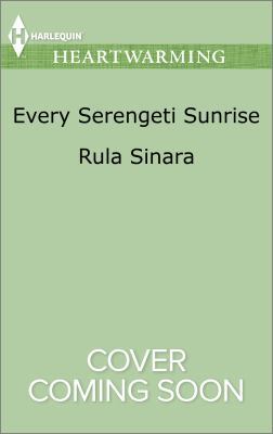 Every Serengeti Sunrise (From Kenya, with Love, 4) 037336864X Book Cover