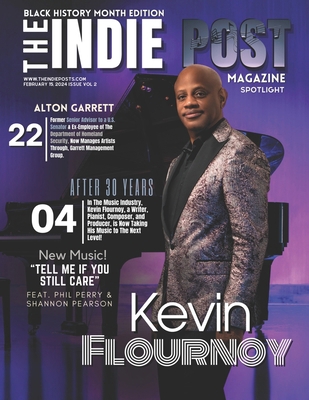 The Indie Post Kevin Flournoy February 15, 2024... B0CTYHN4TP Book Cover