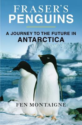 Fraser's Penguins: Warning Signs from Antarctica 125000263X Book Cover