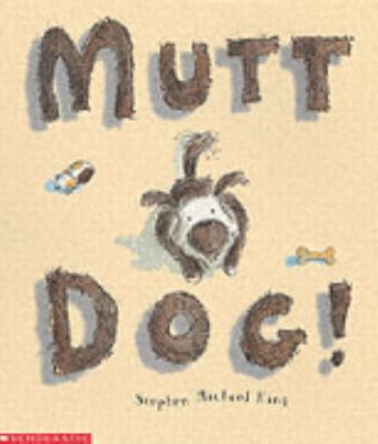 Mutt Dog 0439954495 Book Cover