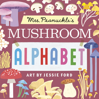 Mrs. Peanuckle's Mushroom Alphabet 0593903129 Book Cover