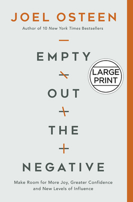 Empty Out the Negative: Make Room for More Joy,... [Large Print] 154601604X Book Cover