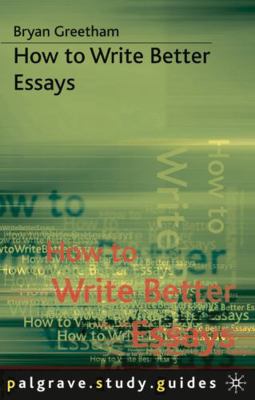 How to Write Better Essays 0333947150 Book Cover
