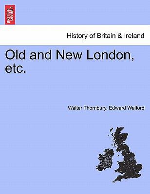 Old and New London, etc. 1241564310 Book Cover