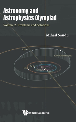 Astronomy and Astrophysics Olympiad - Volume 2:... 1800617097 Book Cover