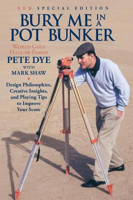 Bury Me In A Pot Bunker (New Special Edition): ... 148264293X Book Cover