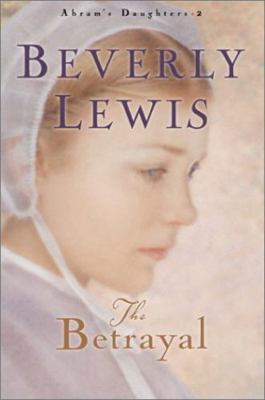 The Betrayal 0764223313 Book Cover