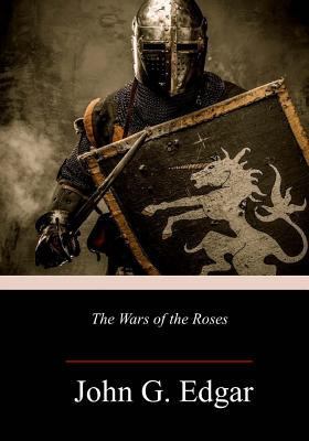 The Wars of the Roses 1984941445 Book Cover