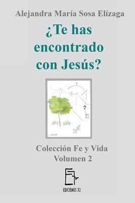 ¿Te has encontrado con Jesús? [Spanish] 154639155X Book Cover