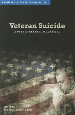 Veteran Suicide: A Public Health Imperative 087553211X Book Cover