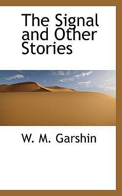 The Signal and Other Stories 1117793664 Book Cover