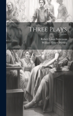 Three Plays 102065032X Book Cover