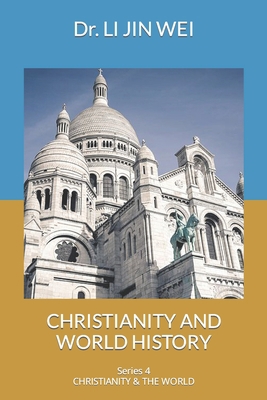Christianity and World History 1778222749 Book Cover