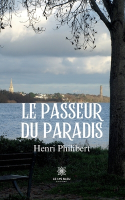 Le passeur du paradis [French] B0CPBC5SYX Book Cover