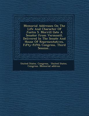 Memorial Addresses on the Life and Character of... 1249534895 Book Cover