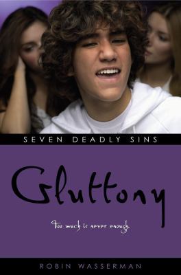 Gluttony 141690719X Book Cover