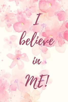 I Believe In Me 1717539432 Book Cover