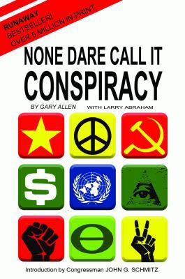 None Dare Call It Conspiracy 1939438063 Book Cover
