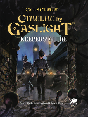 Cthulhu by Gaslight: Keepers' Guide 156882534X Book Cover