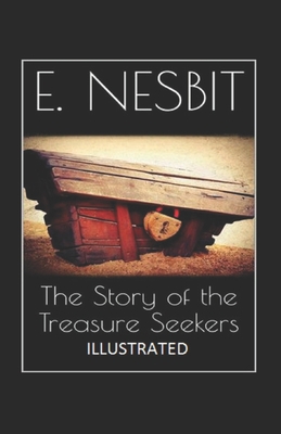 Paperback The Story of the Treasure Seekers Illustrated Book