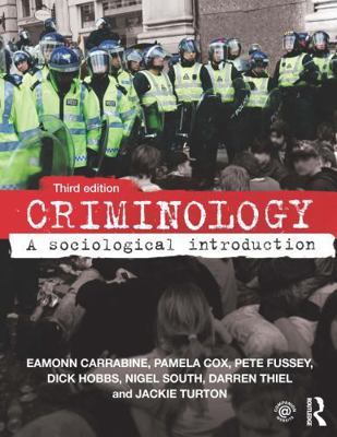 Criminology: A Sociological Introduction 0415640806 Book Cover