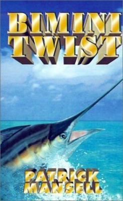 Bimini Twist 0759611904 Book Cover