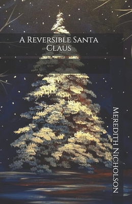 A Reversible Santa Claus B08KH3RCSR Book Cover