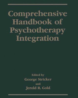 Comprehensive Handbook of Psychotherapy Integra... 1475797834 Book Cover