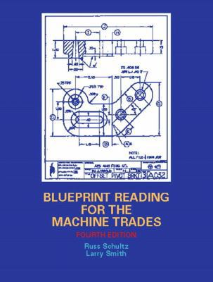 Blueprint Reading for the Machine Trades 0130846775 Book Cover