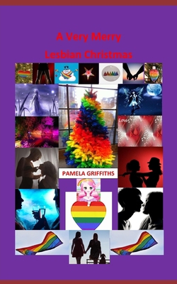 A Very Merry Lesbian Christmas 1087279860 Book Cover