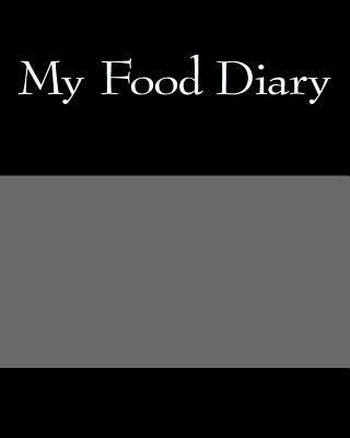 My Food Diary 1541350782 Book Cover