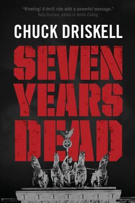 Seven Years Dead 1530336716 Book Cover