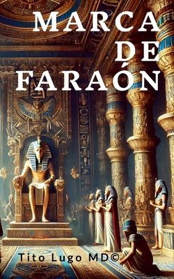 Marca de Faraón [Spanish] 1304194841 Book Cover