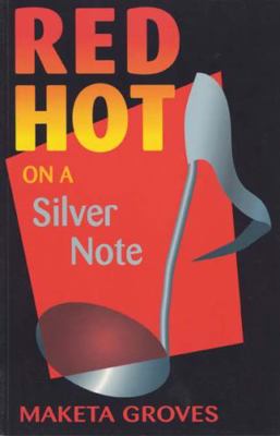 Red Hot on a Silver Note 1880684225 Book Cover