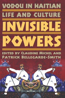 Vodou in Haitian Life and Culture: Invisible Po... 134953305X Book Cover