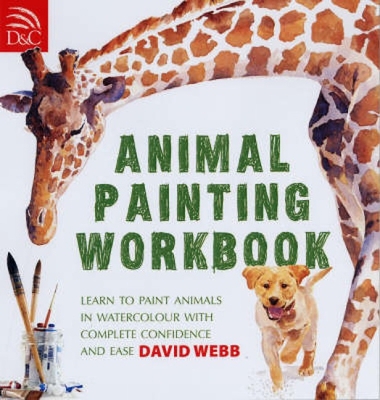 Animal Painting Workbook: Learn to Paint Animal... 0715324543 Book Cover