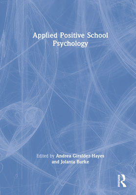 Applied Positive School Psychology 1032132051 Book Cover