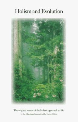 Holism and Evolution: The Original Source of th... 1887263144 Book Cover