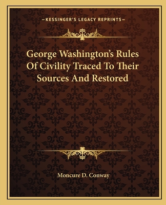 George Washington's Rules Of Civility Traced To... 1162664339 Book Cover