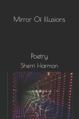 Mirror Of Illusions 1704299926 Book Cover