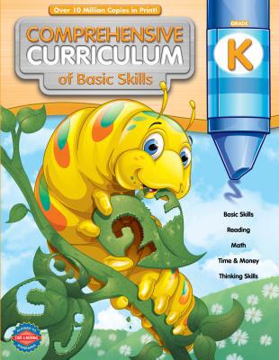 Comprehensive Curriculum of Basic Skills, Grade K 1609963296 Book Cover