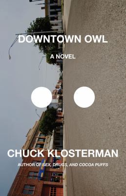 Downtown Owl: A Novel 1416544186 Book Cover