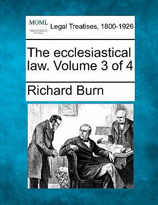 The ecclesiastical law. Volume 3 of 4 1240063768 Book Cover