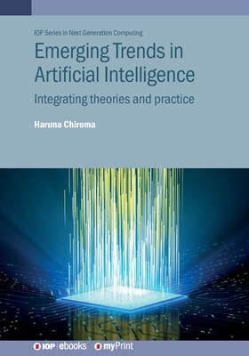 Emerging Trends in Artificial Intelligence: Int... 0750363215 Book Cover