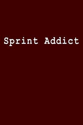 Sprint Addict: Blank Lined Journal 1091467099 Book Cover