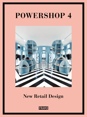 Powershop 4: New Retail Design 949172715X Book Cover
