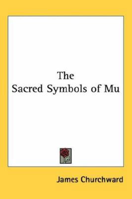 The Sacred Symbols of Mu 1432610503 Book Cover