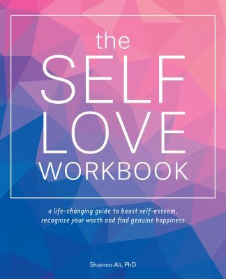 The Self-Love Workbook: A Life-Changing Guide t... 1612438660 Book Cover