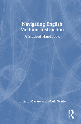 Navigating English Medium Instruction: A Studen... 1032895330 Book Cover